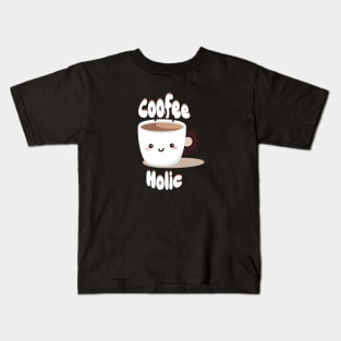 Coffeeholic Kids T-Shirt